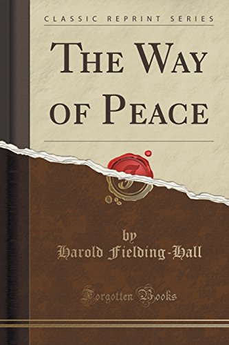 Stock image for The Way of Peace Classic Reprint for sale by PBShop.store US