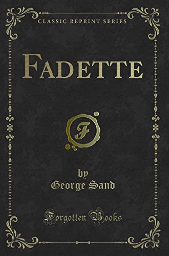 9781333478308: Fadette (Classic Reprint)