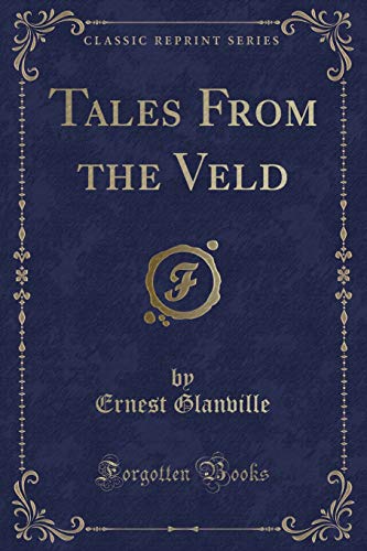 Beispielbild fr Tales From the Veld Classic Reprint zum Verkauf von PBShop.store US