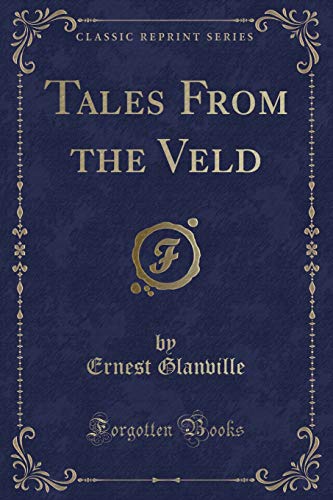 9781333496470: Tales From the Veld (Classic Reprint)