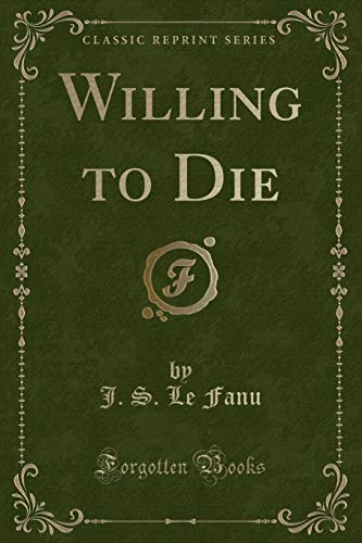 Stock image for Willing to Die Classic Reprint for sale by PBShop.store US