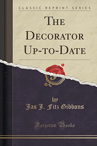 Beispielbild fr The Decorator UptoDate Classic Reprint zum Verkauf von PBShop.store US