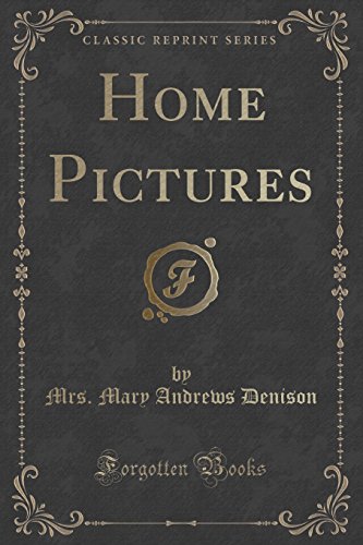 Stock image for Home Pictures Classic Reprint for sale by PBShop.store US