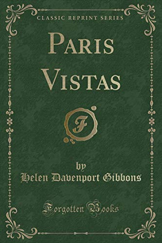 Stock image for Paris Vistas Classic Reprint for sale by PBShop.store US