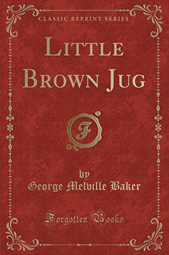 Stock image for Little Brown Jug Classic Reprint for sale by PBShop.store US