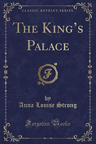 Stock image for The King's Palace Classic Reprint for sale by PBShop.store US