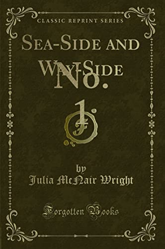 Beispielbild fr SeaSide and WaySide No 1 Classic Reprint zum Verkauf von PBShop.store US