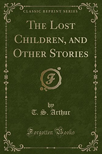 9781333549312: The Lost Children, and Other Stories (Classic Reprint)