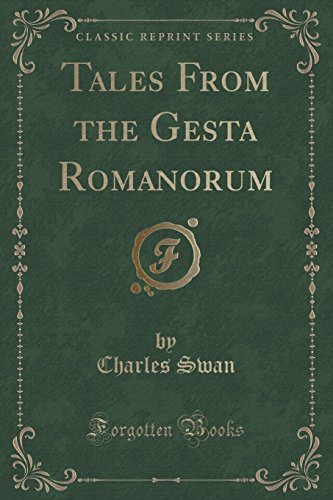 Stock image for Tales From the Gesta Romanorum Classic Reprint for sale by PBShop.store US