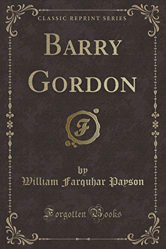Stock image for Barry Gordon Classic Reprint for sale by PBShop.store US