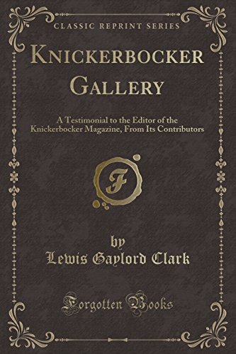 Imagen de archivo de Knickerbocker Gallery (Classic Reprint) a la venta por Forgotten Books