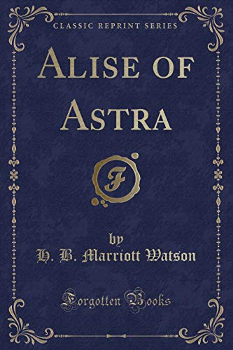 Imagen de archivo de Alise of Astra Classic Reprint a la venta por PBShop.store US