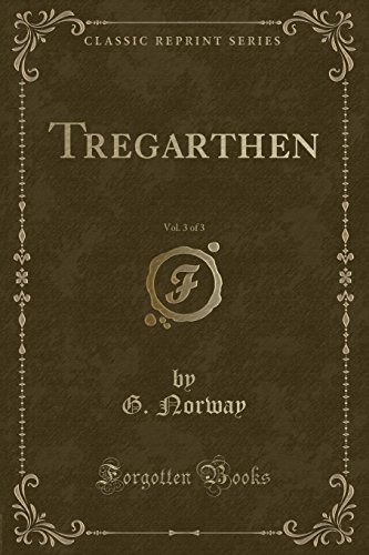 Beispielbild fr Tregarthen, Vol 3 of 3 Classic Reprint zum Verkauf von PBShop.store US