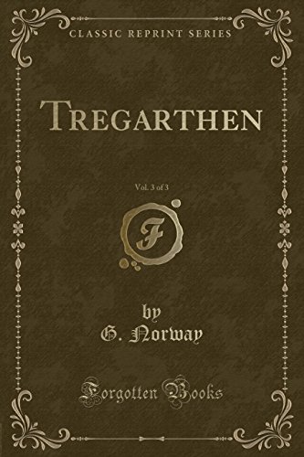 Stock image for Tregarthen, Vol 3 of 3 Classic Reprint for sale by PBShop.store US