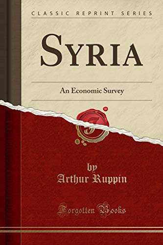 Stock image for Syria An Economic Survey Classic Reprint for sale by PBShop.store US