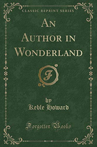 Beispielbild fr An Author in Wonderland Classic Reprint zum Verkauf von PBShop.store US