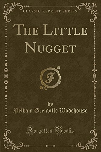 Stock image for The Little Nugget Classic Reprint for sale by PBShop.store US