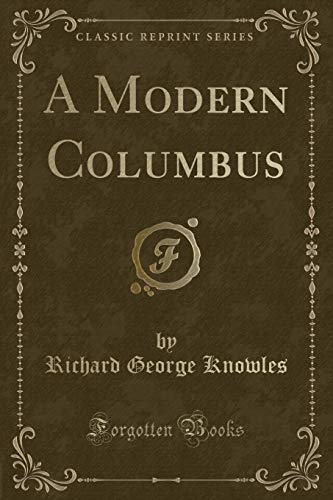 Imagen de archivo de A Modern Columbus Classic Reprint a la venta por PBShop.store US