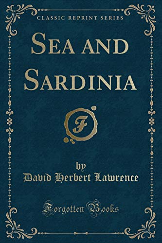 Stock image for Sea and Sardinia Classic Reprint for sale by PBShop.store US