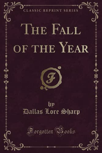 9781333690922: The Fall of the Year (Classic Reprint)