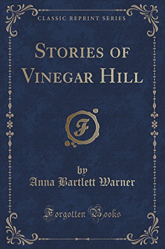 Imagen de archivo de Stories of Vinegar Hill Classic Reprint a la venta por PBShop.store US