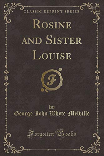 Stock image for Rosine and Sister Louise Classic Reprint for sale by PBShop.store US