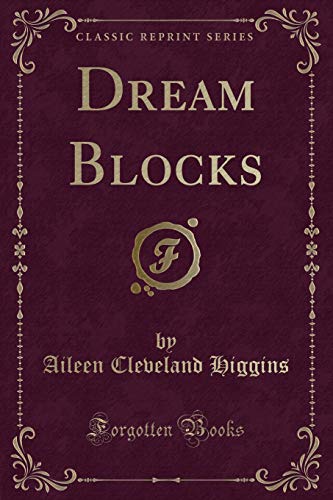 Stock image for Dream Blocks Classic Reprint for sale by PBShop.store US