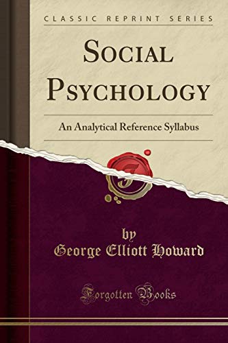 Imagen de archivo de Social Psychology An Analytical Reference Syllabus Classic Reprint a la venta por PBShop.store US