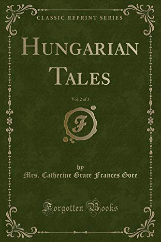 Stock image for Hungarian Tales, Vol 2 of 3 Classic Reprint for sale by PBShop.store US