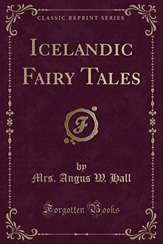 9781333775292: Icelandic Fairy Tales (Classic Reprint)