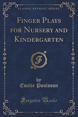 Stock image for Finger Plays for Nursery and Kindergarten Classic Reprint for sale by PBShop.store US