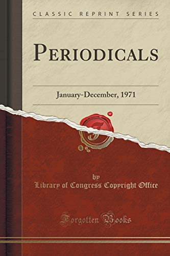 9781333826802: Periodicals: January-December, 1971 (Classic Reprint)