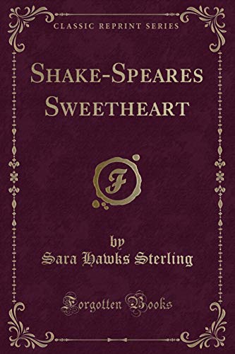 Stock image for ShakeSpeares Sweetheart Classic Reprint for sale by PBShop.store US