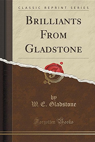 Imagen de archivo de Brilliants From Gladstone Classic Reprint a la venta por PBShop.store US