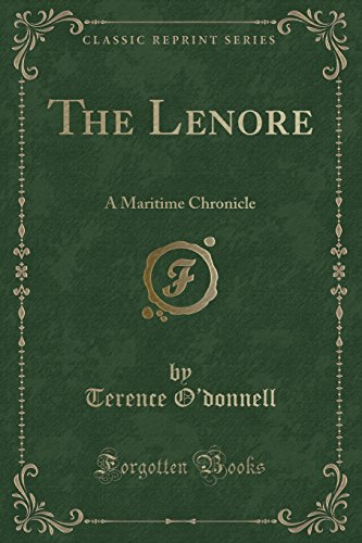 Stock image for The Lenore A Maritime Chronicle Classic Reprint for sale by PBShop.store US