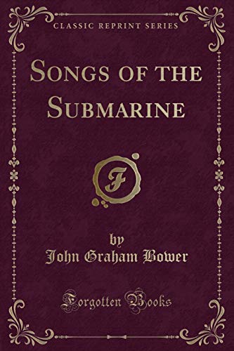 Stock image for Songs of the Submarine Classic Reprint for sale by PBShop.store US