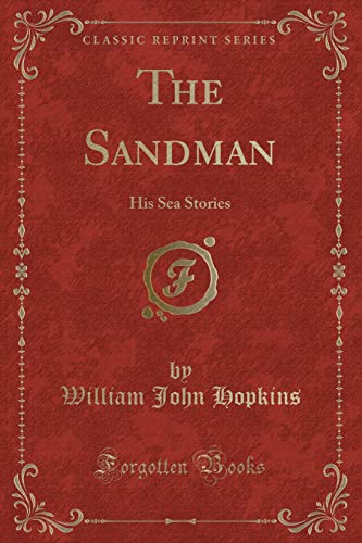 Stock image for The Sandman His Sea Stories Classic Reprint for sale by PBShop.store US