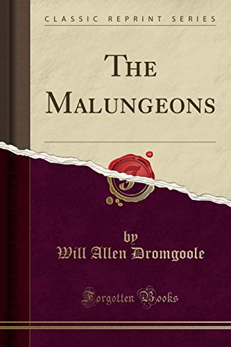 9781333869106: The Malungeons (Classic Reprint)
