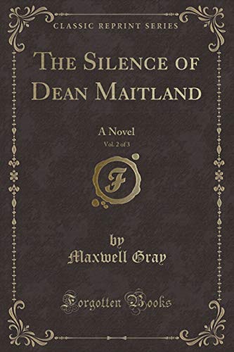 Stock image for The Silence of Dean Maitland, Vol. 2 of 3 for sale by PBShop.store US