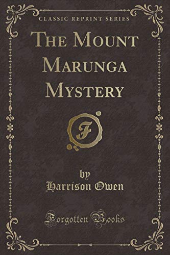 9781333891060: The Mount Marunga Mystery (Classic Reprint)
