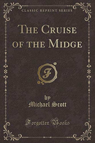 Stock image for The Cruise of the Midge (Classic Reprint) for sale by PBShop.store US