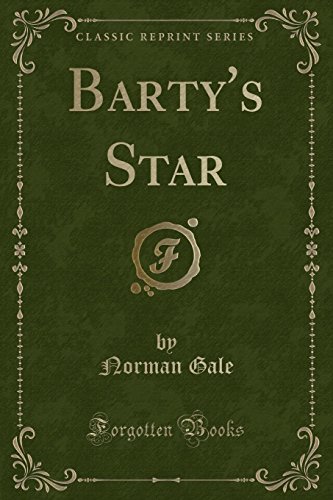 9781333986117: Barty's Star (Classic Reprint)
