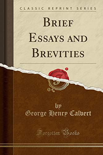 Stock image for Brief Essays and Brevities Classic Reprint for sale by PBShop.store US