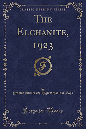 Stock image for The Elchanite, 1923 Classic Reprint for sale by PBShop.store US