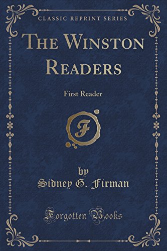 9781334112041: The Winston Readers: First Reader (Classic Reprint)