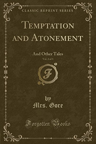Stock image for Temptation and Atonement, Vol 2 of 3 And Other Tales Classic Reprint for sale by PBShop.store US