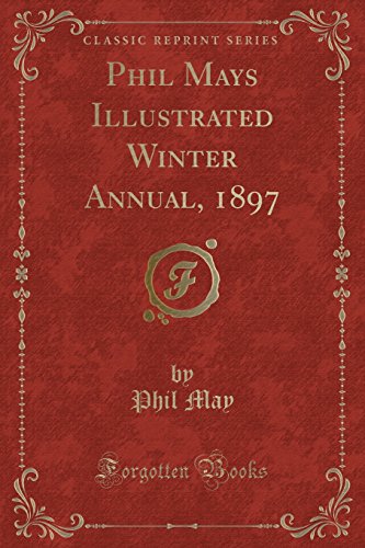 9781334115967: Phil Mays Illustrated Winter Annual, 1897 (Classic Reprint)