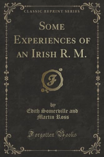 Imagen de archivo de Some Experiences of an Irish R M Classic Reprint a la venta por PBShop.store US