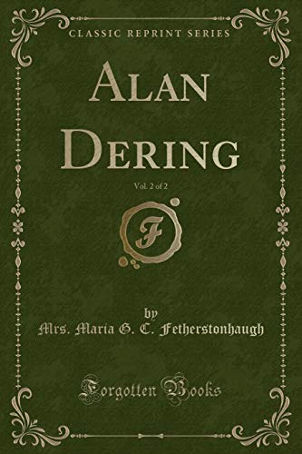 Stock image for Alan Dering, Vol 2 of 2 Classic Reprint for sale by PBShop.store US