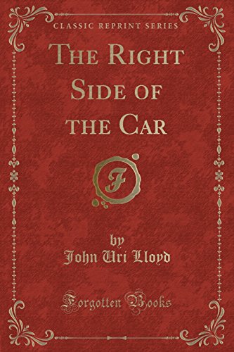 Beispielbild fr The Right Side of the Car Classic Reprint zum Verkauf von PBShop.store US